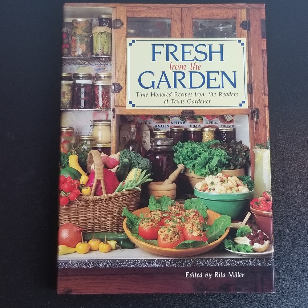 Fresh From the Garden Edited By Rita Miller
